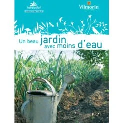 Le Guide : Un Beau Jardin Avec Moins D'eau